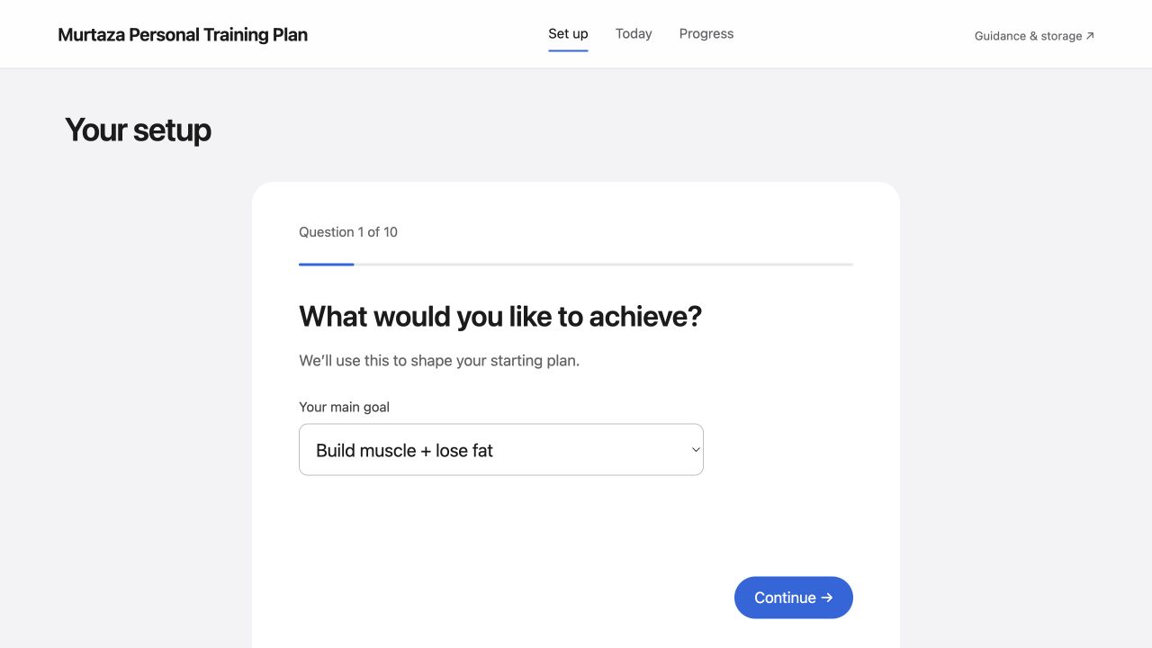 Murtaza Personal Training Plan: Initial clean setup; goal selection